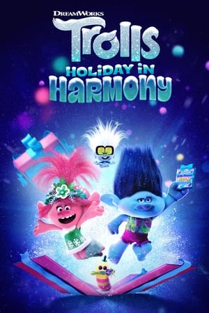 Watch Trolls Holiday in Harmony in HD (2021) at moviesjoys.cc